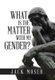 What Is the Matter with My Gender? (Hardcover): Jack Moser