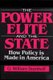 The Power Elite and the State - How Policy is Made in America (Hardcover, New): G. William Domhoff