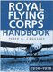 Royal Flying Corps Handbook 1914-18 (Paperback, New Ed): Peter G. Cooksley