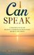 I CAN Speak (Paperback): Paula Daoust