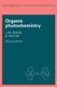 Organic Photochemistry (Paperback, 2nd Revised edition): James Morriss Coxon, Brian Halton