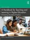 Handbook For Teaching And Learning In Higher Education - Enhancing Academic Practice (Paperback, 5th edition): Stephanie...