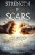 Strength in Scars (Paperback): Ruth Almada