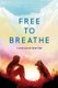 Free To Breathe (Paperback): Constance Bierkan