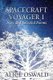Spacecraftt Voyager 1 - New and Selected Poems (Paperback): Alice Oswald