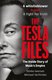 The Tesla Files - The Inside Story of Musk's Empire (Paperback): Sonke Iwersen, Michael Verfurden