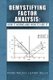 Demystifying Factor Analysis (Paperback): Frank Walkey; Garry Welch