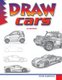 Draw Cars (Paperback): Doug DuBosque