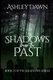 Shadows From the Past (Paperback): Ashley Dawn