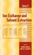 Ion Exchange and Solvent Extraction - A Series of Advances, Volume 17 (Hardcover): Yitzhak Marcus, Arup K. Sengupta