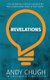 Revelations (Paperback): Andy Chugh
