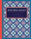 Enchiladas - Aztec to Tex-Mex (Hardcover): Cappy Lawton, Chris Waters Dunn