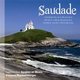 Various Artists - Saudade (CD): Camargo Guarnieri, Heitor Villa-Lobos, Osvaldo Lacerda, Ronaldo  Miranda, Ernani Aguilar, Jose...