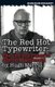 The Red Hot Typewriter - The Life and Times of John D. MacDonald (Paperback): Hugh Merrill