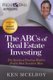 The ABCs of Real Estate Investing - The Secrets of Finding Hidden Profits Most Investors Miss (Paperback): Ken McElroy