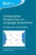 Comparative Perspectives on Language Acquisition - A Tribute to Clive Perdue (Hardcover): Marzena Watorek, Sandra Benazzo, Maya...