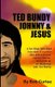 Ted Bundy, Johnny and Jesus (Paperback): Bob Curlee
