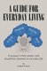 A Guide for Everyday Living (Paperback): Stephen Landry