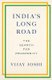 India's Long Road - The Search for Prosperity (Hardcover): Vijay Joshi