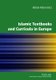 Islamic Textbooks and Curricula in Europe (Hardcover, New edition): Ednan Aslan