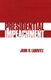 Presidential Impeachment (Hardcover): John R. Labovitz