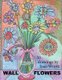 Wall Flowers - 50 pictures ready for colored pencils (Paperback): Joan Worth