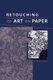 Retouching of Art on Paper (Paperback): Tina Grette Poulsson
