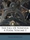 The Fall of Nineveh - A Poem, Volume 1 (Paperback): Edwin Atherstone