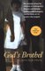God's Brothel - The Extortion of Sex for Salvation in Contemporary Mormon and Christian Fundamentalist Polygamy and the...