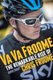 Va Va Froome - The Remarkable Rise of Chris Froome (Paperback): David Sharp