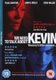 We Need to Talk About Kevin (DVD): John C. Reilly, Tilda Swinton, Ezra Miller, Siobhan Fallon, Ursula Parker, Ashley...