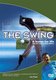 The Swing: A Lesson for Life (DVD): John Cook, Mark Wallace