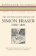 The Letters and Journals of Simon Fraser, 1806-1808 (Paperback): W. Kaye Lamb
