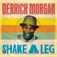 Derrick Morgan - Shake a Leg (CD): Derrick Morgan