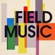 Field Music (CD): Field Music