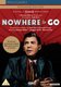 Nowhere to Go (DVD): George Nader, Maggie Smith, Bernard Lee, Geoffrey Keen, Bessie Love, Harry H. Corbett, Andree Melly, Glyn...