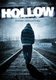 Hollow (DVD): Stephen Schmaltz, Catrina Fagundes, Peter Wayne Burke, Charles Upshaw, Kent Burrell, Ty Mays