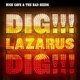 Nick Cave And The Bad Seeds - Dig!!! Lazarus Dig!!! (CD, Imported): Nick Cave And The Bad Seeds