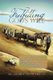 Fulfilling God's Will - The Incredible Journey of Faith of the Amegin (Shelohvostoff) Family Through Parts of Southern...