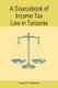 A Sourcebook of Income Tax Law in Tanzania (Paperback): Luoga F.D.A. Makinyika