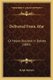 Delivered From Afar - Or Hopes Realized In Dakota (1885) (Paperback): Ralph Roberts