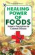 Healing Power of Foods - Nature'S Prescreption for Common Disease (Paperback, New edition): Sunita Pant Bansal