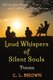 Loud Whispers of Silent Souls - Poems (Paperback): C. L. Brown