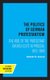 The Politics of German Protestantism - The Rise of the Protestant Church Elite in Prussia, 1815-1848 (Paperback): Robert M...