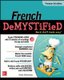 French Demystified, Premium (Paperback, 3rd edition): Annie Heminway
