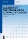 Algebra in the Stone-Cech Compactification - Theory and Applications (Hardcover, 2nd rev. and ext. ed.): Neil Hindman, Dona...
