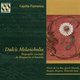Various Artists - Dulcis Melancholia (CD): Capilla Flamenca, Jacob Obrecht, Josquin Des Prez, Heinrich Isaac, Antoine  Bruhier,...