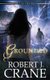 Grounded (Paperback): Robert J. Crane