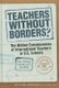 Teachers Without Borders? - The Hidden Consequences of International Teachers in U.S. Schools (Hardcover, New): Alyssa Hadley...