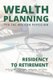 Wealth Planning for the Modern Physician - Residency to Retirement (Paperback): Jason M O'Dell Cwm, Carole C Foos Cpa,...